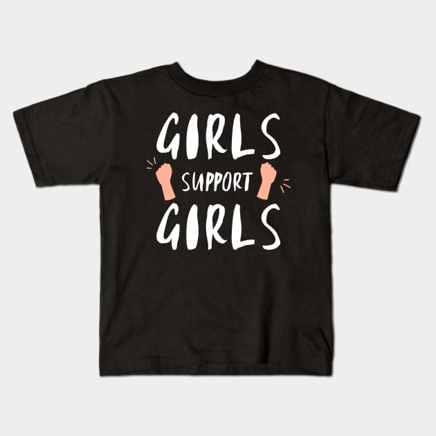 Girls Support Girls girl power women female equality sorority sisters Kids T-Shirt by From Mars